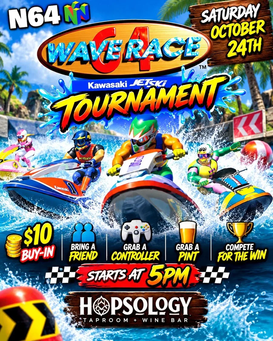 N64 Wave Race jet ski tournament flyer, Saturday, October 24th at Hopsology.